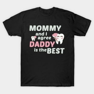 best dentist dad T-Shirt